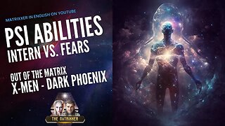 Escape the Matrix: Overcoming fears to our inner abilities