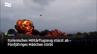 Italienisches Militärflugzeug stürzt ab – Fünfjähriges Mädchen stirbt