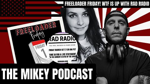 Freeloader Friday! WTF Is Up With RAD Radio?
