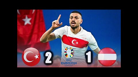 Turkey vs Austria 2-1 - All Goals & Extеndеd Hіghlіghts Full Match