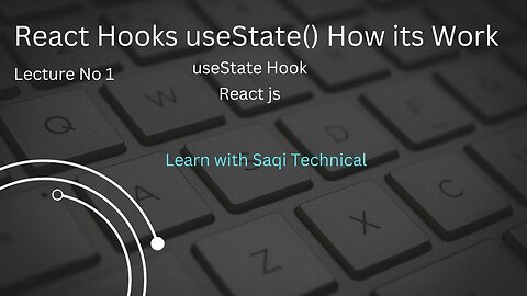 Lecture No 1 React Hook useState() How its work and used. #reactjs #javascript #development