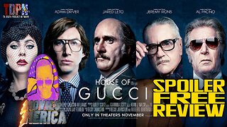 House Of Gucci SPOILER FREE REVIEW | Movies Merica