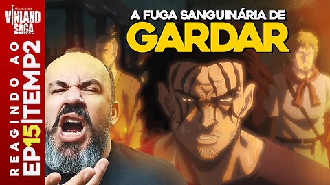 MELHOR ROTEIRO DOS ANIMES - COBRA COM SANGUE NOS ZÓIO! TEMPESTADE #reaction Vinland Saga 15