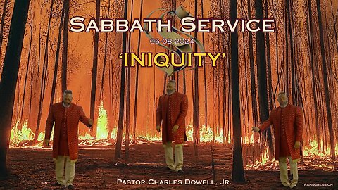 Sabbath Service 2024-06-08 | INIQUITY |