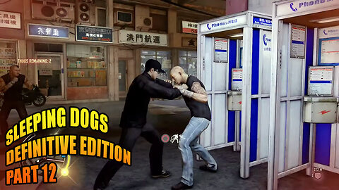 Sleeping Dogs: Definitive Edition - Part 12