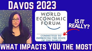 World Economic Forum Davos 2023: Biggest Takeaway