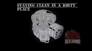 Staying Clean In A Dirty Place (A WMD Preparedness Discussion)