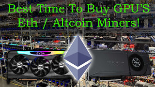 Best Time to Buy GPU Cards - Ethereum / Altcoin Miners!