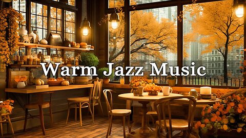 Autumn Coffee Shop Ambience 🍂☕ Smooth Piano Jazz Relaxing Music for Relax, Study, Work