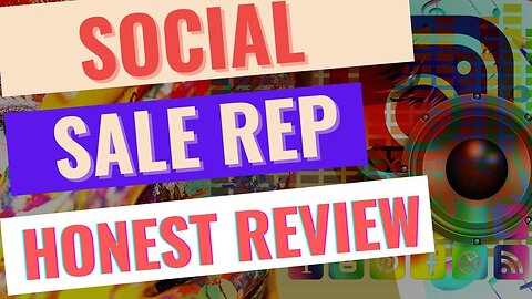Social Sale Rep Review 2023-2024 - Real Honest Review ⛔⛔ Not Needed ⛔⛔