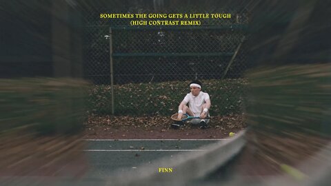 Finn - Sometimes the Going Gets a Little Tough (High Contrast remix) [DFTD542D5] [2018]