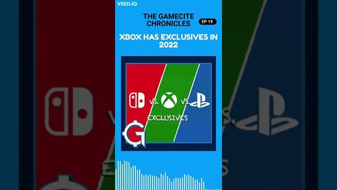 XBOX Has Exclusives in 2022 | GC Shorts. #shorts #xbox #podcast