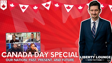 CANADA DAY SPECIAL: Our Nation - Past, Present, and Future