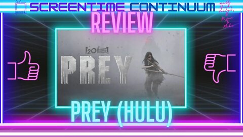 PREY (Hulu) Movie Review