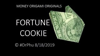 FORTUNE COOKIE Easy Money Origami Gift Dollar Design © #DrPhu