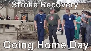 Stroke Recovery - Ep 17 - Going Home Next Charter