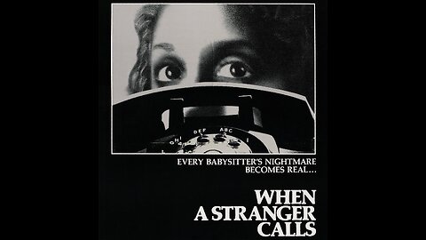 "The Most Terrifying Opening in Movie History" - "When A Stranger Calls" - 1979