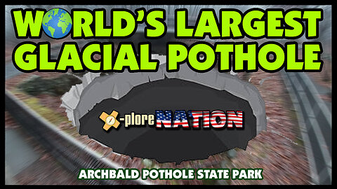 World's Largest Glacial Pothole!: Archbald, Pennsylvania