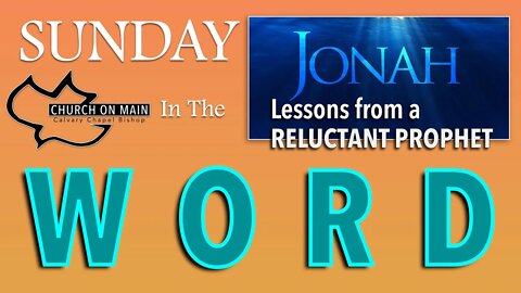 JONAH - Pt. 3 - Jonah 1:7 16 SAILORS' RESPONSE