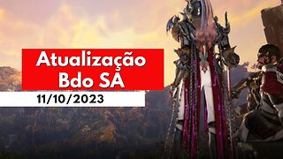 Resumo da Atualização 11/10/2023 I Black Desert Online #bdo #atualização #bdosa