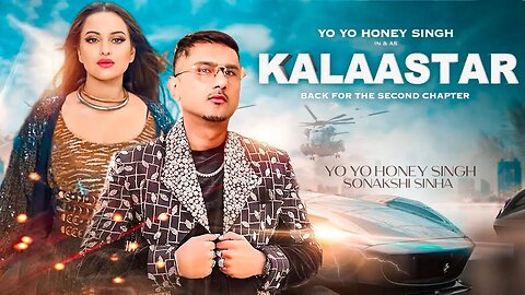 KALAASTAR - Full Video | Honey 3.0 | Yo Yo Honey Singh & Sonakshi Sinha | Zee Music Originals