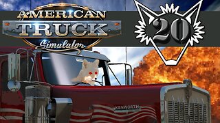 American Truck Simulator | The Most Crashes + Tickets Ever | Part 20 - Gameplay Let's Play