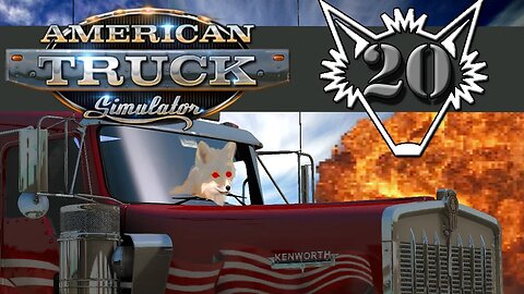 American Truck Simulator | The Most Crashes + Tickets Ever | Part 20 - Gameplay Let's Play