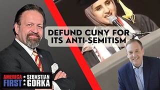 Defund CUNY for its anti-Semitism. Lee Zeldin with Sebastian Gorka on AMERICA First