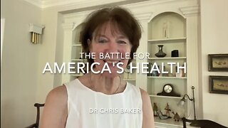 Dr Chris Baker: The Battle for America’s Health (Pt. 1)