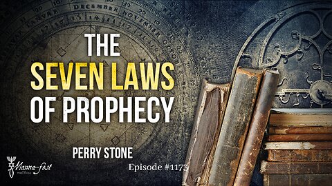 The Seven Laws of Prophecy | Episode #1173 | Perry Stone