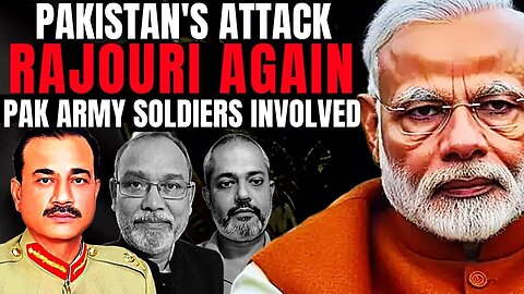 Why is Pakistan Targeting Rajouri I Pakistan Army Soldiers Involved I Lt Gen Dushyant Singh I Aadi