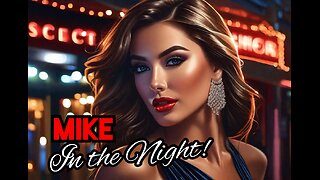 21+ The Best of mike in the Night!, Next weeks News Today , 247 call ins