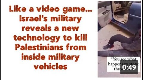 Israel's military reveals a new technology to kill Palestinians from inside military vehicles.