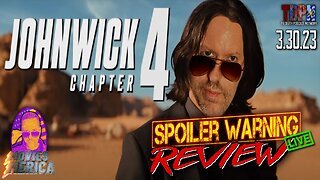 John Wick: Chapter 4 (2023) 🚨SPOILER WARNING🚨 Review LIVE | Movies Merica | 3.30.23