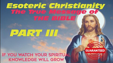 Esoteric Christianity Part 3 THE EGO