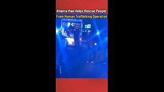 Atlanta Man Busts Human Trafficking Operation