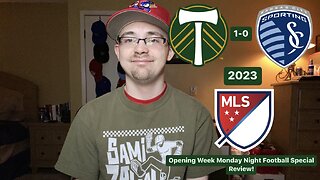 RSR5: Portland Timbers FC 1-0 Sporting Kansas City 2023 MLS Monday Night Special Review!