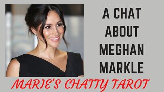 Let's Chat About Meghan Markle