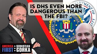 Is DHS even more dangerous than the FBI? Mike Benz with Sebastian Gorka on AMERICA First