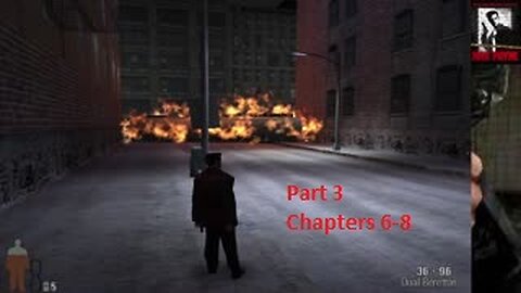 Max Payne - Part 3 Chapters 6-8