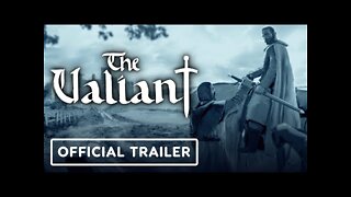 The Valiant - Official Gameplay Trailer