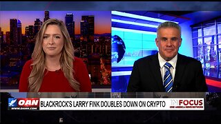 IN FOCUS: Dan Geltrude, America’s Account, on Larry Fink’s Crypto Predictions