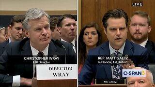 Matt Gaetz Evisorates FBI Director Wray for Protecting the Biden Crime Family & FISA Corruption