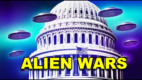 ALIEN WARS - GLOBAL ALIEN INVASION IS IMMINENT - U.S. GOVERNMENT DISCLOSURE