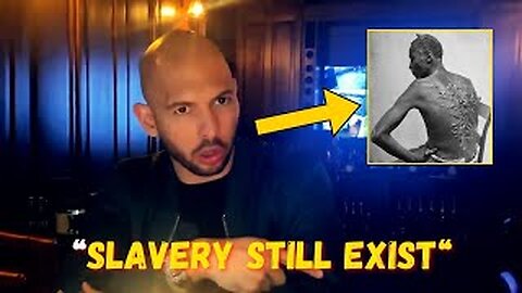 Andrew Tate EXPOSED Why SLAVERY Still EXISTS SAD