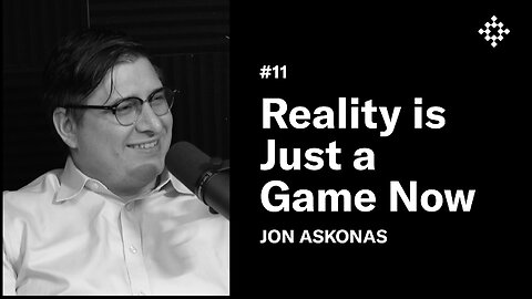 Jon Askonas - Reality Is Just a Game Now | The New Founding Podcast #11