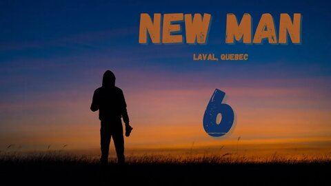 New Man - Session 6/19 - Laval Quebec - Who we are in Christ