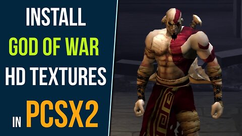 How to Install God of War HD Textures in PCSX2