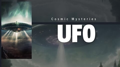 "Unlocking Cosmic Secrets: UFOs, Extraterrestrial Life, and Cosmic Consciousness Revealed!"