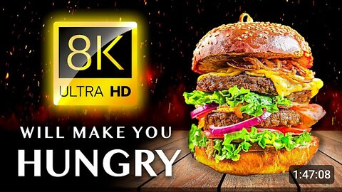 This Video Will Make You Hungry 8K Video Ultra HD